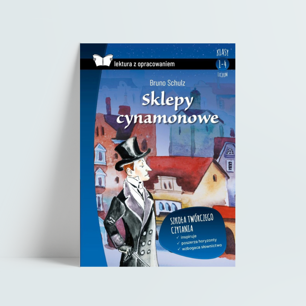 Sklepy Cynamonowe Ulica Krokodyli Streszczenie Sklepy cynamonowe. Z opracowaniem - Edukram - Sklep Cogito