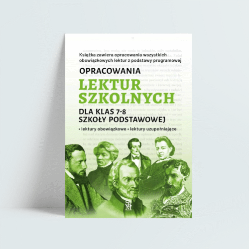 Opracowania lektur szkolnych dla klas 7-8