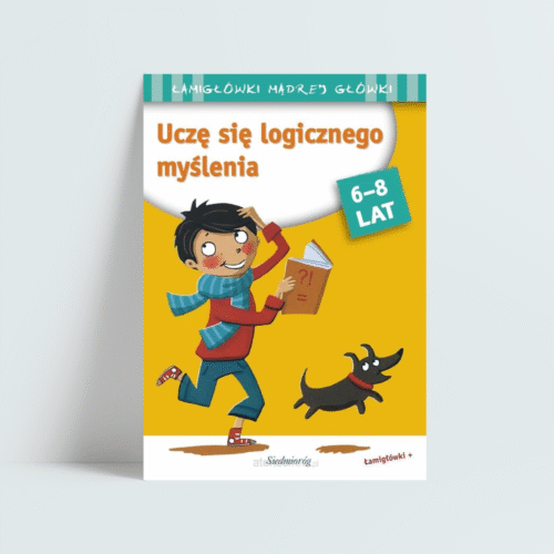 Uczę się logicznego myślenia. Łamigłówki