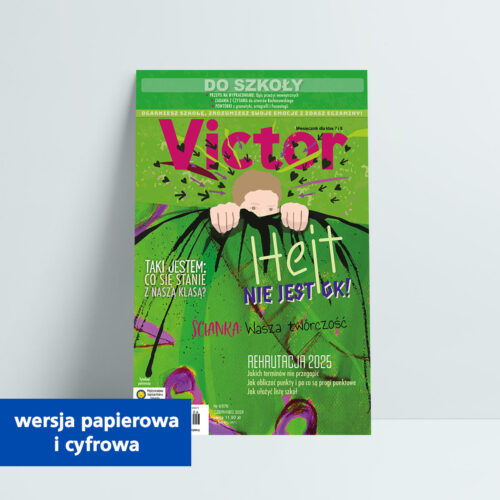 VICTOR 6/2025  – CZASOPISMO EDUKACYJNE DLA NASTOLATKÓW