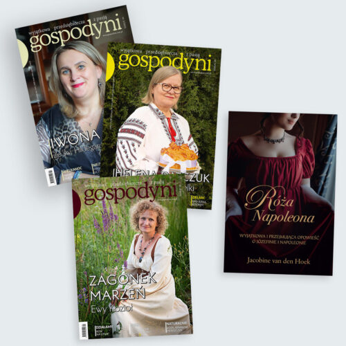 2025 - Roczna prenumerata GOSPODYNI + książka Róża Napoleona w prezencie