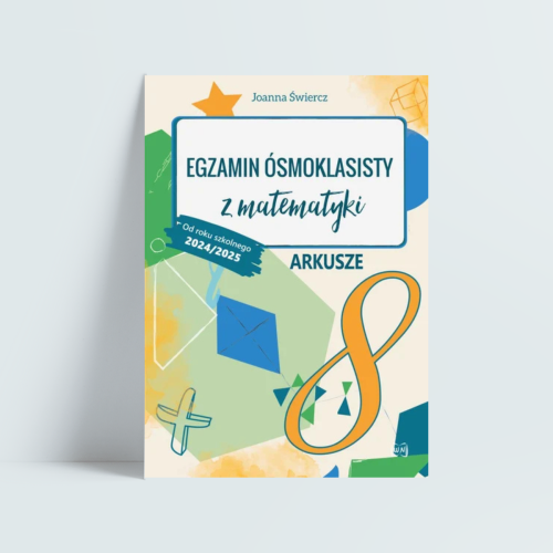 Egzamin ósmoklasisty z matematyki. Arkusze 2024/25
